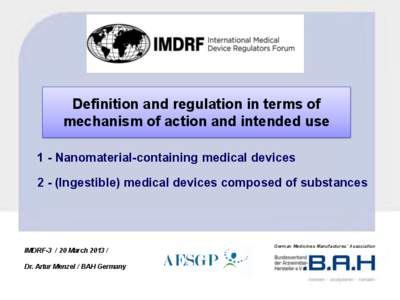 IMDRF - Presentation - Definition and regulation in terms of mechanism of action and intended use