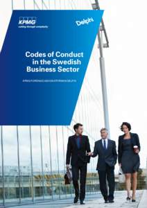 Codes of Conduct in the Swedish Business Sector | 1  Codes of Conduct in the Swedish Business Sector KPMG FORENSIC/ADVOKATFIRMAN DELPHI