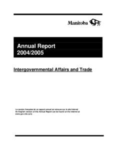 Annual Report[removed]Intergovernmental Affairs and Trade La version française de ce rapport annuel se retrouve sur le site Internet An English version of this Annual Report can be found on the internet at
