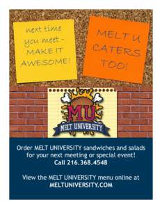 next time you meet MAKE IT AWESOME! MELT U CATERS