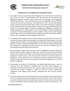 CARIBBEAN DEBT MANAGEMENT FORUM Half Moon Hotel, Montego Bay, Jamaica, WI Use the Text Box Tools tab to change the COMMUNIQUE OF THE CARIBBEAN DEBT MANAGEMENT FORUM formatting of the pull