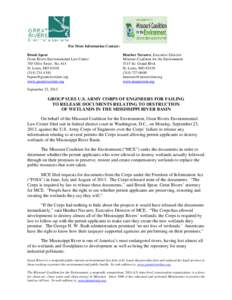 For More Information Contact: Brook Spear Great Rivers Environmental Law Center 705 Olive Street. Ste. 614 St. Louis, MO[removed]4181