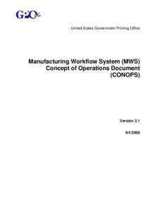 Process management / United States Government Printing Office / Workflow / Business / United States Congress Joint Committee on Printing / Federal Register / Accountability / Management / Concept of operations / Military science