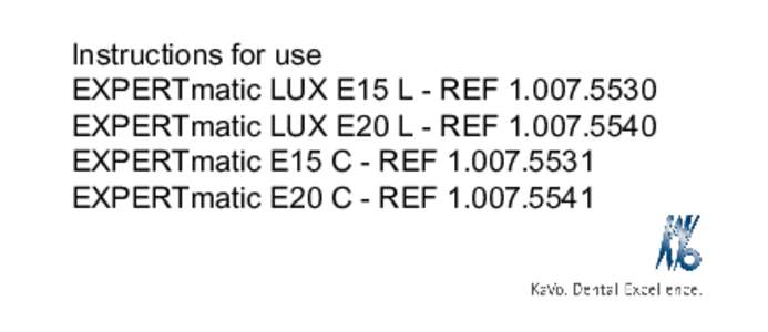 Instructions for use EXPERTmatic LUX E15 L - REFEXPERTmatic LUX E20 L - REFEXPERTmatic E15 C - REFEXPERTmatic E20 C - REF