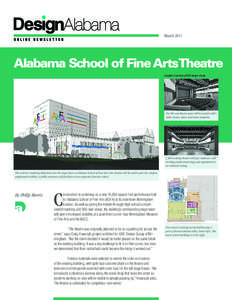 March[removed]Alabama School of Fine ArtsTheatre Graphics Courtesy of LIVE Design Group  The 500-seat theatre space will be used for ASFA’s