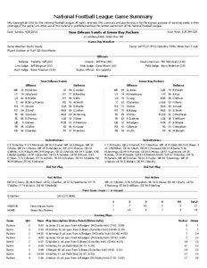 National Football League Game Summary NFL Copyright © 2012 by The National Football League. All rights reserved. This summary and play-by-play is for the express purpose of assisting media in their coverage of the game; any other use of this material is prohibited without the written permission of the National Football League.