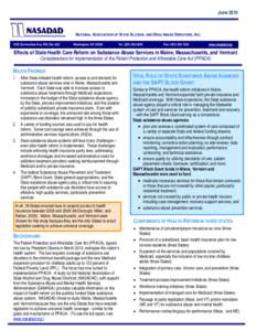 Medicaid / Patient Protection and Affordable Care Act / Health insurance coverage in the United States / Substance Abuse and Mental Health Services Administration / Massachusetts health care reform / Health care reform / Health insurance / Substance abuse / Health care / Health / Healthcare reform in the United States / Medicine