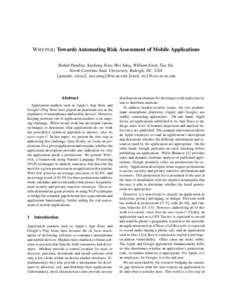 W HYPER: Towards Automating Risk Assessment of Mobile Applications Rahul Pandita, Xusheng Xiao, Wei Yang, William Enck, Tao Xie North Carolina State University, Raleigh, NC, USA {rpandit, xxiao2, wei.yang}@ncsu.edu {enck