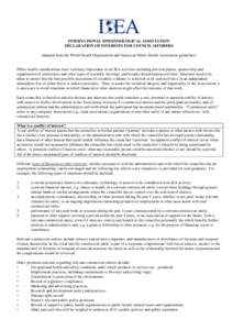 INTERNATIONAL EPIDEMIOLOGICAL ASSOCIATION DECLARATION OF INTERESTS FOR COUNCIL MEMBERS (adapted from the World Health Organization and American Public Health Association guidelines) Public health considerations have a pr