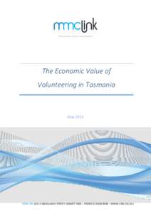 Volunteerism / Sociology / Public administration / Volunteering / Social philosophy / Activism / Tasmania / Gross domestic product / Aboriginal Tasmanians / Civil society / Giving / Philanthropy