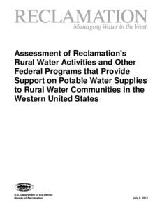 Assessment of Reclamation’s Rural Water Activities and Other Federal Program that Provide Support on Potable Water Supplies to Rural Communities in the Western United States
