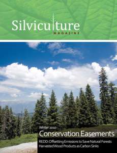 Silvicu ture M A G A Z I N E Winter[removed]Conservation Easements