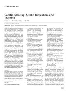 Commentaries  Carotid Stenting, Stroke Prevention, and Training David Sacks, MD, and John J. Connors, III, MD J Vasc Interv Radiol 2004; 15:1381–1384