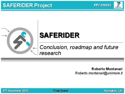 SAFERIDER Project  FP7[removed]SAFERIDER Conclusion, roadmap and future