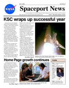 Dec. 15, 2000  Vol. 39, No. 25 Spaceport News America’s gateway to the universe. Leading the world in preparing and launching missions to Earth and beyond.