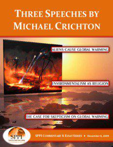 THREE SPEECHES BY MICHAEL CRICHTON