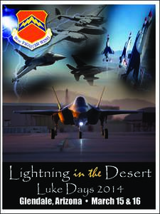 Lightning in the Desert Luke Days 2014 Glendale, Arizona • March 15 & 16  