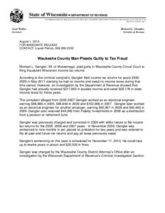 State of Wisconsin • DEPARTMENT OF REVENUE 2135 RIMROCK ROAD • Mail Stop 624A • P.O. BOX 8933 • MADISON, WISCONSIN[removed] • [removed] • FAX[removed]http://www.revenue.wi.gov Scott Walker