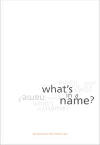 NUS Development Office Yearbook 2007  What’s in a Name? NUS Development Office Yearbook 2007