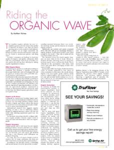 serving up green  Riding the Organic Wave By Matthew Holmes