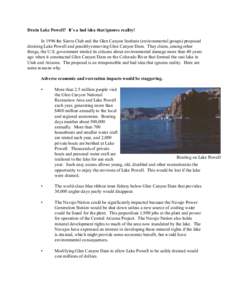 Drain Lake Powell? It’s a bad idea that ignores reality! In 1996 the Sierra Club and the Glen Canyon Institute (environmental groups) proposed draining Lake Powell and possibly removing Glen Canyon Dam. They claim, amo