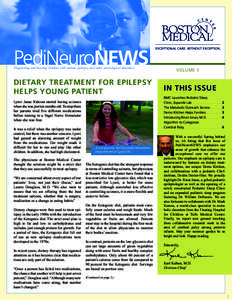PediNeuroNEWS Diagnosing and treating children with autism, epilepsy and other neurological disorders. DIETARY TREATMENT FOR EPILEPSY HELPS YOUNG PATIENT Lynzi Janae Rideout started having seizures