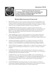 Resolution VII.10 “People and Wetlands: The Vital Link” Meeting of the Conference of the Contracting Parties to the Convention on Wetlands (Ramsar, Iran, 1971), San José, Costa Rica, 10-18 May 1999 7th