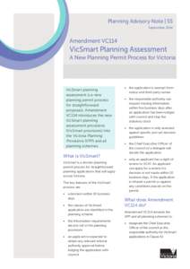 Planning Advisory Note | 55 September 2014 Amendment VC114  VicSmart Planning Assessment