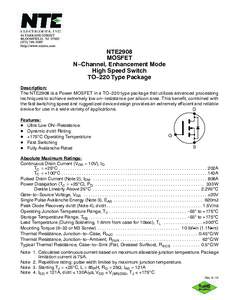 NTE2908 MOSFET N−Channel, Enhancement Mode High Speed Switch TO−220 Type Package Description: