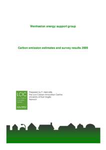 Wenhaston energy support group  Carbon emission estimates and survey results 2009 Prepared by P. Metcalfe The Low Carbon Innovation Centre