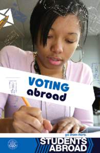 Absentee ballot / Federal Voting Assistance Program / Overseas Vote Foundation / Accountability / Democrats Abroad / Federal Write-In Absentee Ballot / Electronic voting / Voter registration / Ballot / Elections / Politics / Government