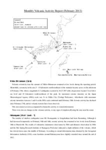 Monthly Volcanic Activity Report (February[removed]Nikko-Shiranesan (Calm) Volcanic seismicity near the summit of Nikko-Shiranesan remained at low levels during the reporting period. Meanwhile, seismicity in the area 5 - 