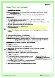 Arbeitsblatt 1  Green Power im Experiment 1. Biodiesel selbst herstellen Geräte: 2 Bechergläser (250 ml), Erlenmeyerkolben, Thermometer, Bunsenbrenner, Dreifuß, Keramikschale, Pipette