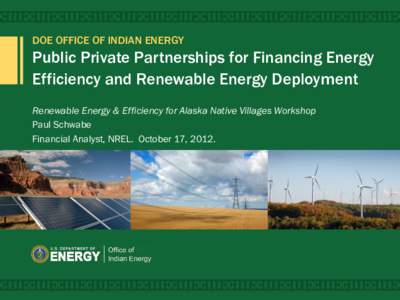 Energy and Efficiency Project Finance: Public Private Partnerships for Financing Energy Efficiency and Renewable Energy Deployment