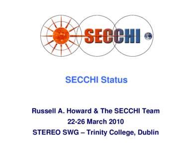 SECCHI Overview Presentation to 3D workshop