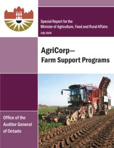 Special Report for the Minister of Agriculture, Food and Rural Affairs July 2008 AgriCorp—