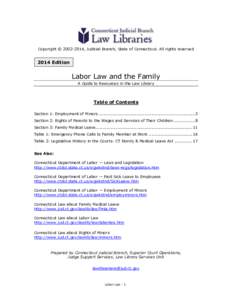 Copyright © [removed], Judicial Branch, State of Connecticut. All rights reserved[removed]Edition Labor Law and the Family A Guide to Resources in the Law Library