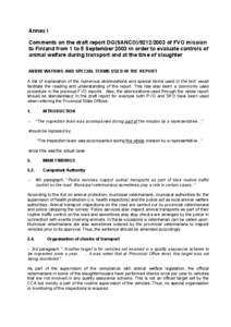 Annex I Comments on the draft report DG(SANCO[removed]of FVO mission to Finland from 1 to 5 September 2003 in order to evaluate controls of animal welfare during transport and at the time of slaughter ABBREVIATIONS AN