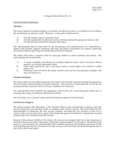 Policy 8230 Page 1 of 2 Arlington School District No. 16 Non-Instructional Operations Nutrition The board supports increased emphasis on nutrition and physical activity at all grade levels to enhance