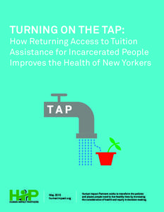 TURNING ON THE TAP:  How Returning Access to Tuition Assistance for Incarcerated People Improves the Health of New Yorkers