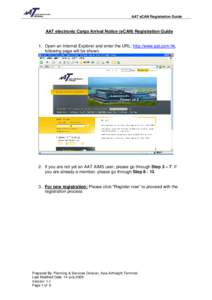 AAT eCAN Registration Guide  AAT electronic Cargo Arrival Notice (eCAN) Registration Guide 1. Open an Internet Explorer and enter the URL: http://www.aat.com.hk, following page will be shown.