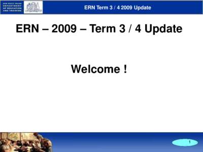 ERN Term[removed]Update  ERN – 2009 – Term[removed]Update Welcome !