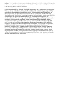 RSQSim - A regional scale earthquake simulator incorporating rate- and state-dependent friction Keith Richards-Dinger and James Dieterich Current methodologies for assessing earthquake probabilities, such as those used b