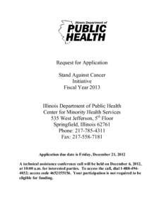 Request for Application Stand Against Cancer Initiative Fiscal Year 2013 Illinois Department of Public Health Center for Minority Health Services