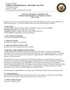 County of Placer NORTH TAHOE REGIONAL ADVISORY COUNCIL 175 Fulweiler Avenue Auburn, CA[removed]County Contact: Steve Kastan[removed]NOTES OF THE REGULAR MEETING OF