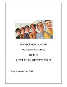 Nursing / Officers of the Order of the British Empire / Australian Army Nursing Service / Royal Australian Army Nursing Corps / Vivian Bullwinkel / Nurse Corps / Kathleen Best / Military Nursing Service / Pearl Corkhill / Health / Women in the Australian military / Military personnel