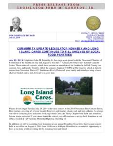 PRESS RELEASE FROM LEGISLATOR JOHN M. KENNEDY, JR. FOR IMMEDIATE RELEASE July 22, 2014