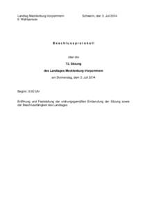 Landtag Mecklenburg-Vorpommern 6. Wahlperiode Schwerin, den 3. Juli[removed]Beschlussprotokoll