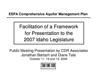 ESPA Oct 2006 Public Meetings CDR Presentation