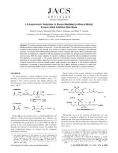 Published on Web,5-Asymmetric Induction in Boron-Mediated β-Alkoxy Methyl Ketone Aldol Addition Reactions David A. Evans,* Bernard Coˆ te´ , Paul J. Coleman, and Brian T. Connell Contribution from the De